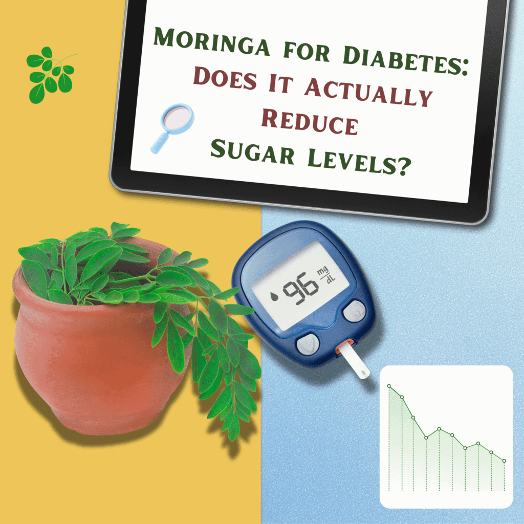 Moringa for Diabetes: Does It Actually Reduce Sugar Levels?